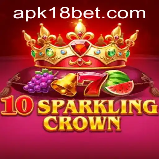 Exploring 10SparklingCrown: A Regal Addition to 18bet